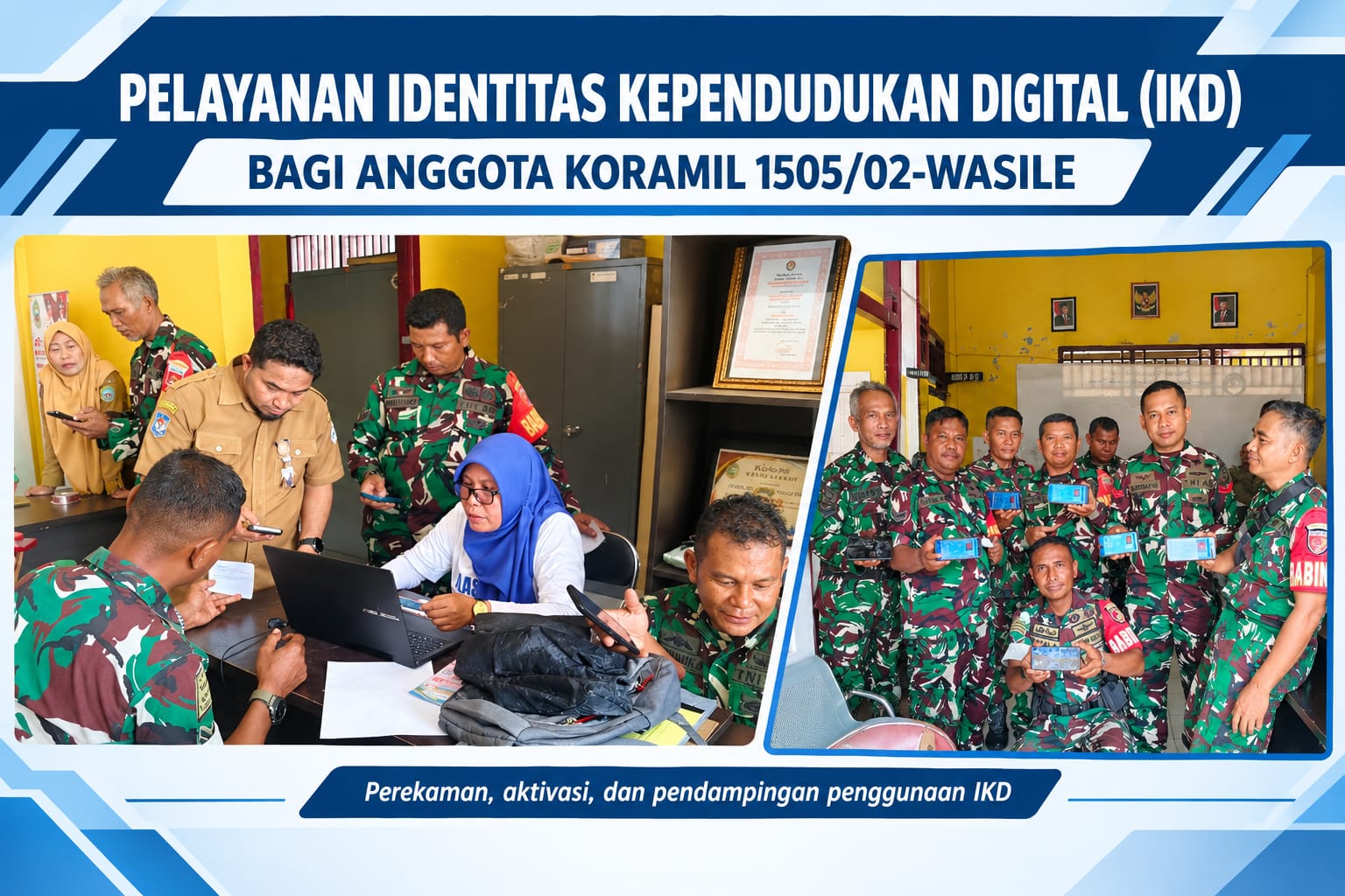 Disdukcapil Halmahera Timur Gelar Layanan Aktivasi IKD Bagi Anggota Koramil 1505/02-Wasile